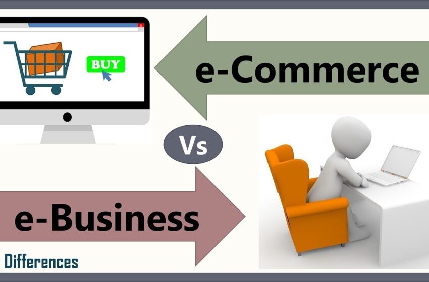  E-Commerce and E-Business – Difference between them